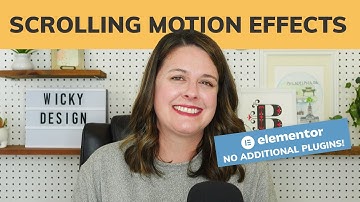 Create Cool Motion Effects Using Elementor Pro (No Additional Plugins!)