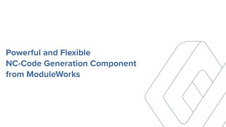 Post Processor Framework (PPF) by ModuleWorks