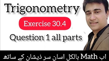 Exercise 30.4 introduction to trigrometry  Class 10 new math book | Zeeshan info