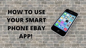 How To Use Your eBay App On Your Smart Phone For Sourcing Product