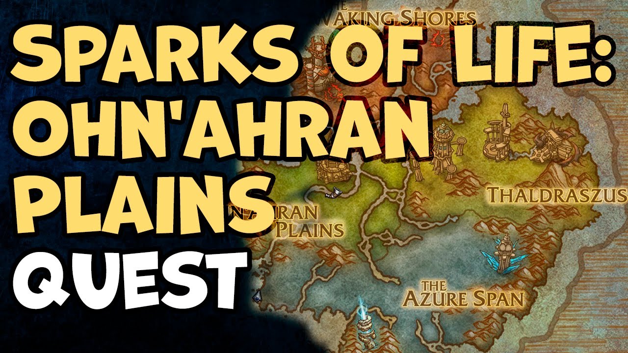 Sparks Of Life Ohn Ahran Plains Wow Quest Youtube