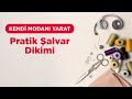 Kendi Modanı Yarat - Pratik Şalvar Yapımı