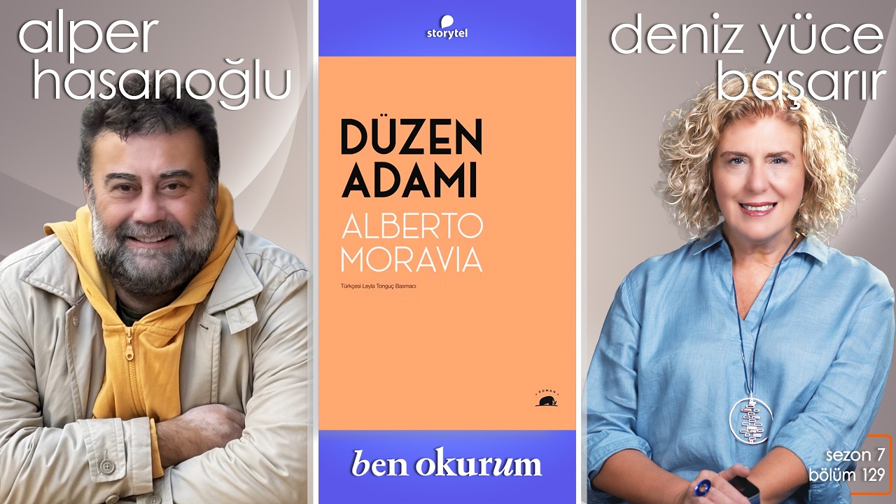 Düzen Adamı - Alberto Moravia // konuk Alper Hasanoğlu // Deniz Yüce Başarır ile Ben Okurum