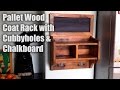 Pallet Wood Coat Rack, Cubbyholes and Chalkboard Pallet Wood Coat Rack, Cubbyholes and Chalkboard