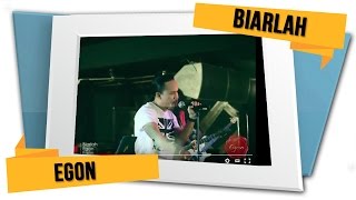Biarlah - EGON (Official Video)