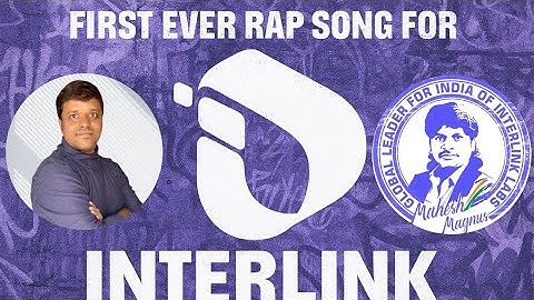 First ever Rap song for Interlink By Team Mahesh Magnus | India 🇮🇳