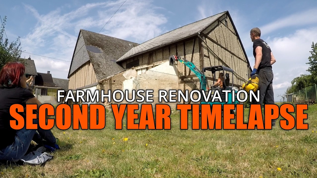 Second Year Renovation Timelapse - 230 Year Old Farmhouse