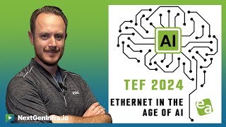 #TEF24: Ethernet Interoperability in the AI Age