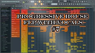 Full Progressive House FLP With Vocals #7 - Nicky Romero, Fablers, Manse, WildVibes Style
