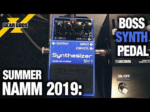 Summer NAMM 2019 - BOSS' New Synthesizer Pedal! | GEAR GODS