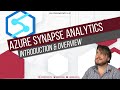 Azure Synapse Analytics - Introduction & Overview