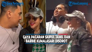 Gaya Pacaran Saipul Jamil dan Barbie Kumalasari Disorot