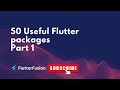 Top 50 Essential Flutter Packages You Must Know for 2024 | State Management, UI, Database & More