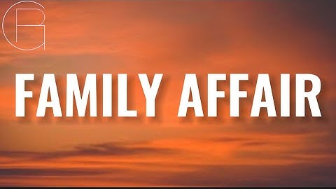 Thumbnail of MARY J. BLIGE - FAMILY AFFAIR (Lyrics) 🎶