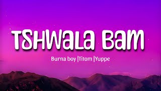Download Lagu Tshwala Bam - Burna Boy x TitoM x Yuppe[Pure Club Heat 🔊🔥] MP3