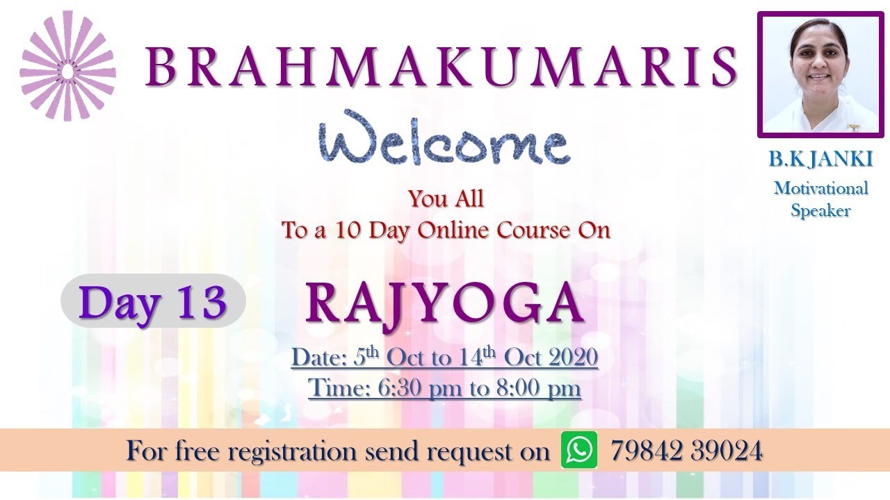 Rajyog Day - 13 - Rajyogi Life Style