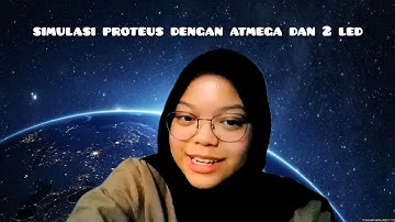 Simulasi Proteus dengan ATmega & 2 LED | Komunikasi Data