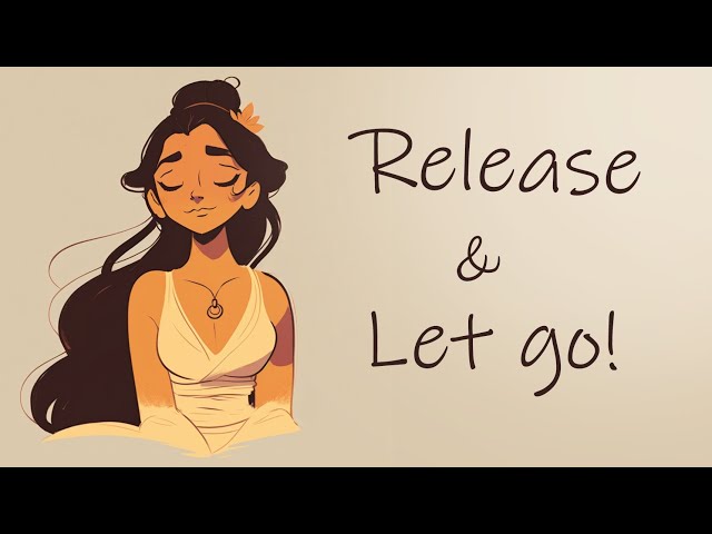 The Powerful Release of Letting Go!  Guided Meditation class=