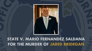 Opening Statement from the State | Trial of Mario Fernandez Saldana for the Murder of Jared Bridegan