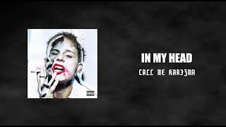 Call Me Karizma - In My Head (Official Audio Stream)