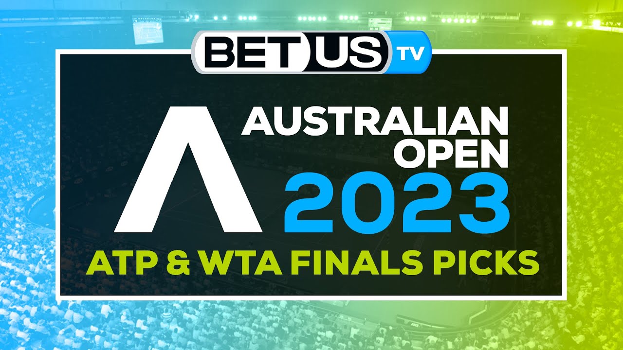 Australian Open 2023 Predictions Women and Men Finals and Best Tennis Betting Odds