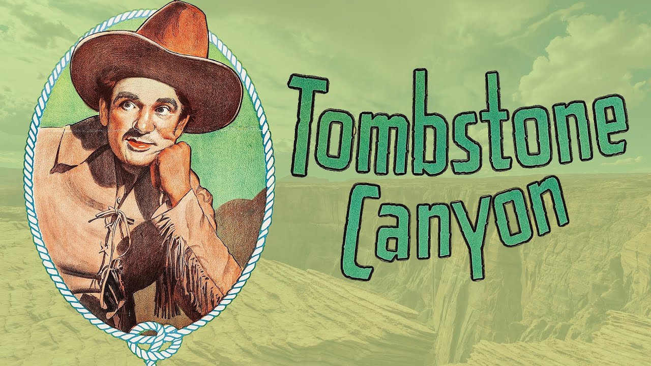 Tombstone Canyon (1932)