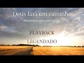 Deus fará um caminho Ministério Koinonya ( PLAYBACK LEGENDADO )