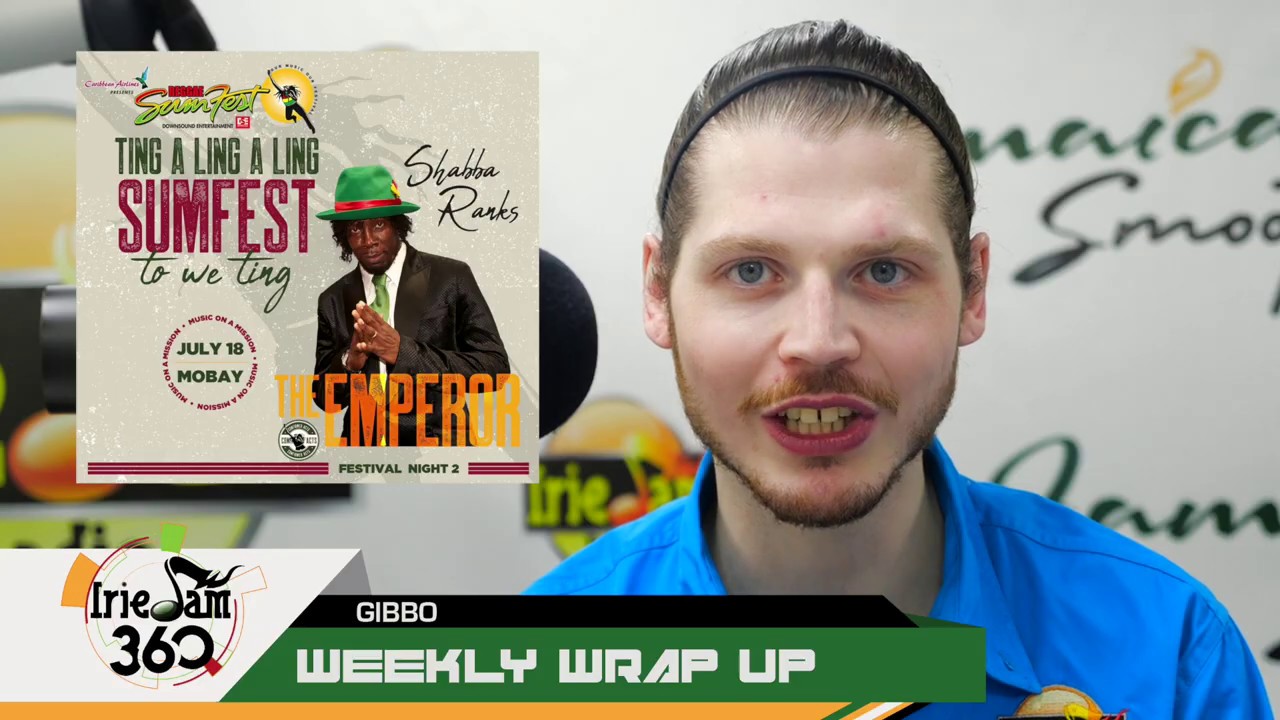 IrieJam 360 Weekly News Wrap Up w Gibbo Week Of March 9th