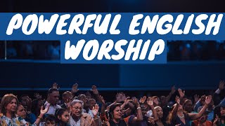 POWERFUL  ENGLISH WORSHIP SONGS - DJ C.L.B FT. STEVE CROWN, D. ISRAEL,TIM GODFREY, HILLSONG, J. JENN