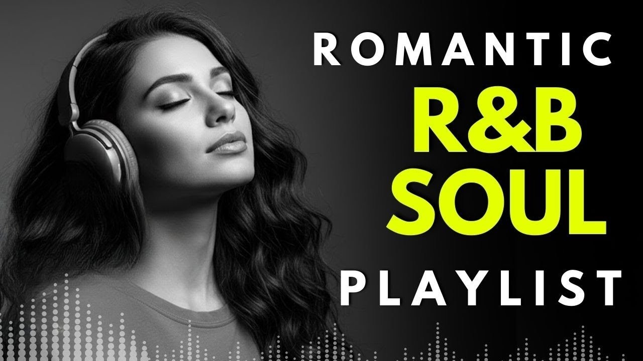 Soulful Intimacy【R&B Soul】- Smooth R&B Vibes for Romance & Emotional Chill