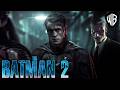 THE BATMAN 2 2025 With Robert Pattinson Keanu Reeves THE BATMAN 2 2025 With Robert Pattinson Keanu Reeves