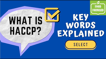Food Safety 101 | Introduction to HACCP and Key Definitions | HACCP BASICS PART 1