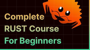 Complete Rust Programming Course for Beginners and Building an Unbeatable Tic-Tac-Toe Game