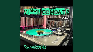 Vinyl Combat 2 (Intro)