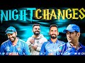 Night changes x  rohit x vk x dk x msd  end of an golden era 