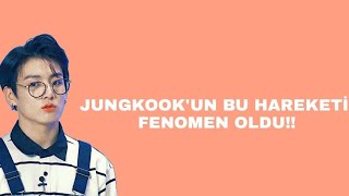 Jungkookun Bu Hareketi̇ Fenomen Oldu
