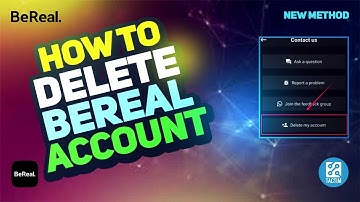 How to Delete Bereal Account | Step-by-Step Guide 2025