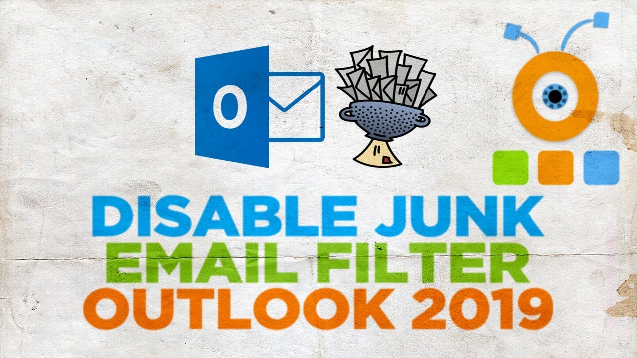 How To Disable Junk Email Filter In Outlook 2019 YouTube