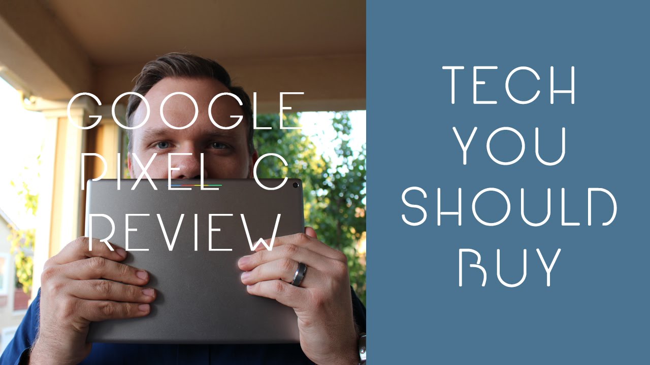 Google Pixel C Review!