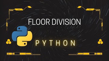 Floor division in Python