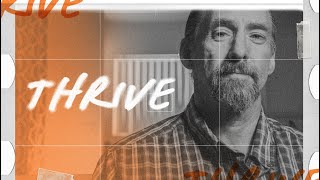 THRIVE - Video Series Trailer