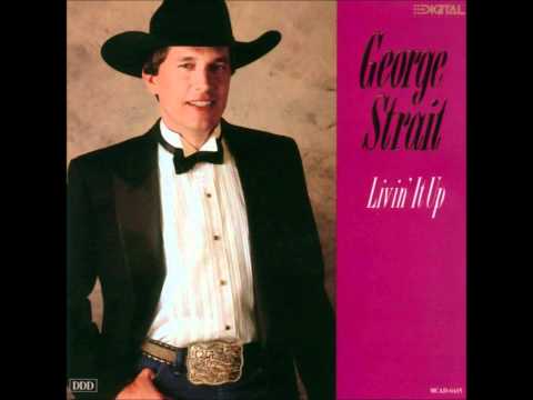 George Strait (+) I've Come To Expect It From You