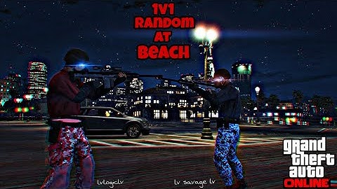 Gta online: 1v1 random at beach!!