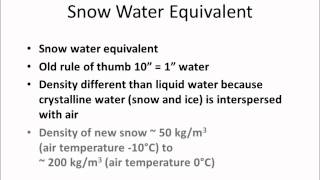 Snow water equivalence