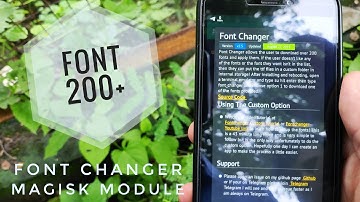 [ROOT] Font Changer | Magisk Module | John Fawkes | By Geeky Chatur
