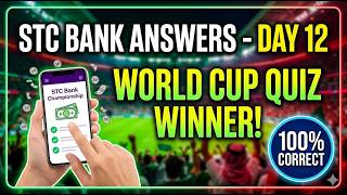 STC Bank Championship Day 12 Answers  Win Daily Cash Prize 🇸🇦  FIFA World Cup Quiz 2026 screenshot 1