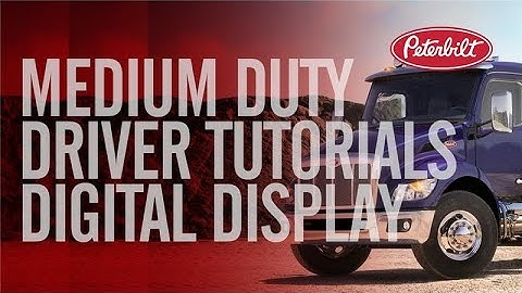Medium Duty Driver Tutorials | Digital Display Features