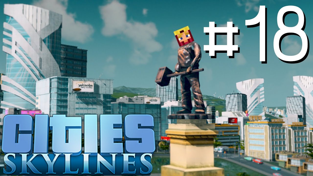 Cities Skylines Let's Play: Part 18 ►Biffa's Block◄ (Gameplay & Tutorial 1080p 60fps) cities skylines cheats