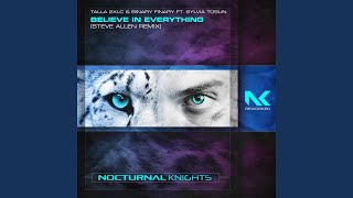 Believe in Everything (Steve Allen Remix)