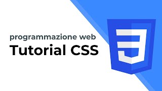 Corso di CSS base per principianti - Sviluppo Web